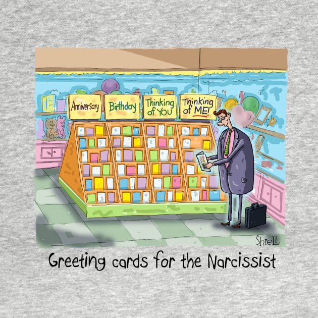 Greeting Cards for the Narcissist by macccc8